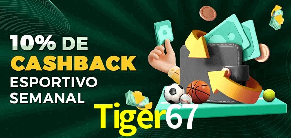 10% de bônus de cashback na Tiger67